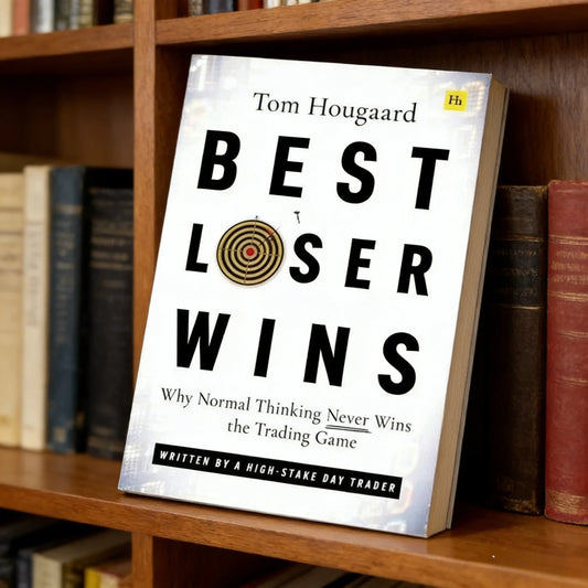 Best Loser Wins: Why Normal Thinking Never Wins the Trading Game | Paperback (English)